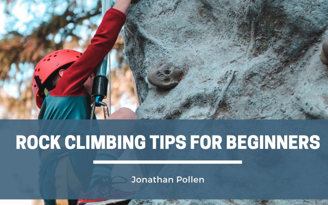 Rock Climbing Tips for Beginners